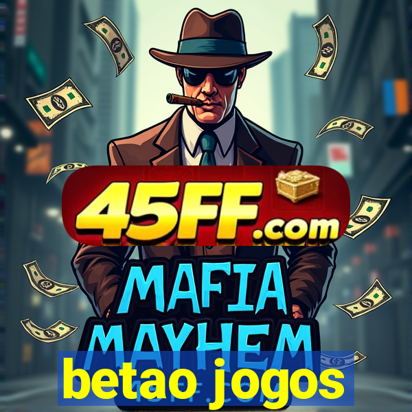 betao jogos